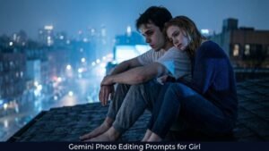 Gemini Photo Editing Prompts for Girl