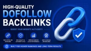 High Quality Dofollow Backlinks