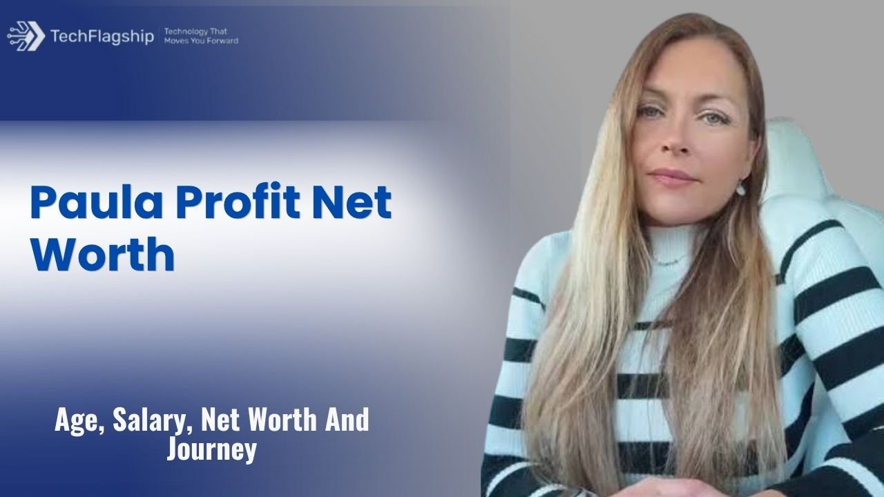 Paula Profit Net Worth